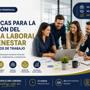 Técnicas para la Gestión del Clima Laboral y Bienestar en Equipos de Trabajo